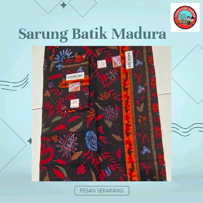 SARUNG SETORJOAN/ SARUNG BATIK MADURA/ SARUNG BATU
