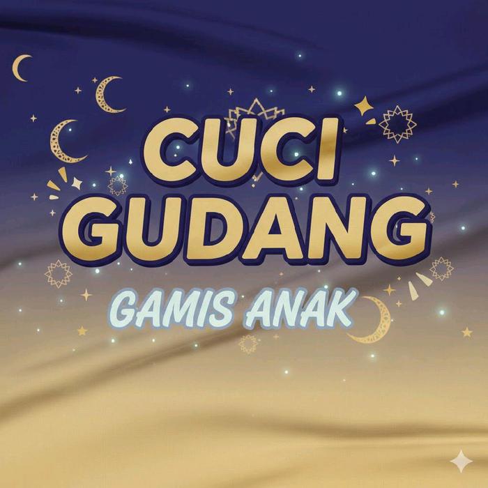 CUCI GUDANG GAMIS ANAK BRANDED