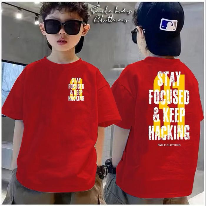 Smilekidssupply Kaos Anak Uk.1-16 thn Bahan Cattoncombed24s Sablon Plastisol Fashion Ootd Stay Focus