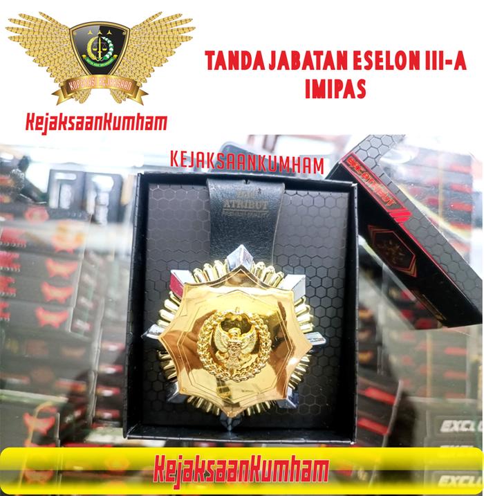 JENGKOL TANJAB ESELON 3A | TANDA JABATAN ES. III-A | IMIPAS LAPAS IMIGRASI PEMASYARAKATAN | KEMENIMI