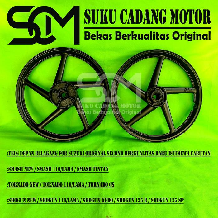 Velg Depan Belakang 1Set For Suzuki Smash New Smash 110 Lama Smash Tintan Shogun New Shogun 125 R Sh