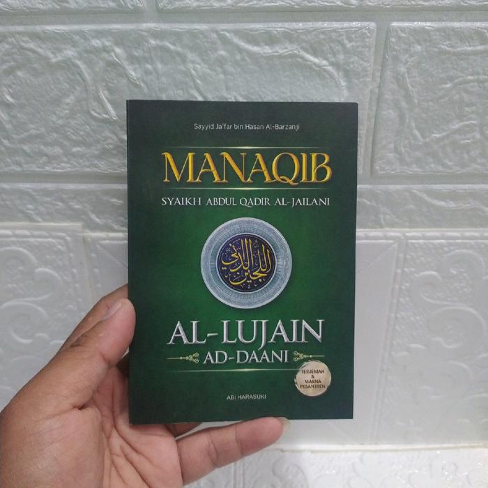 terjemah lujainud dani makna pesantren manaqib syeh abdul qodir jaelani terjemah lujainut dani makna