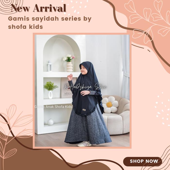 Set Gamis Anak Sayidah Series by Shofa Kids - Baju Muslim Anak