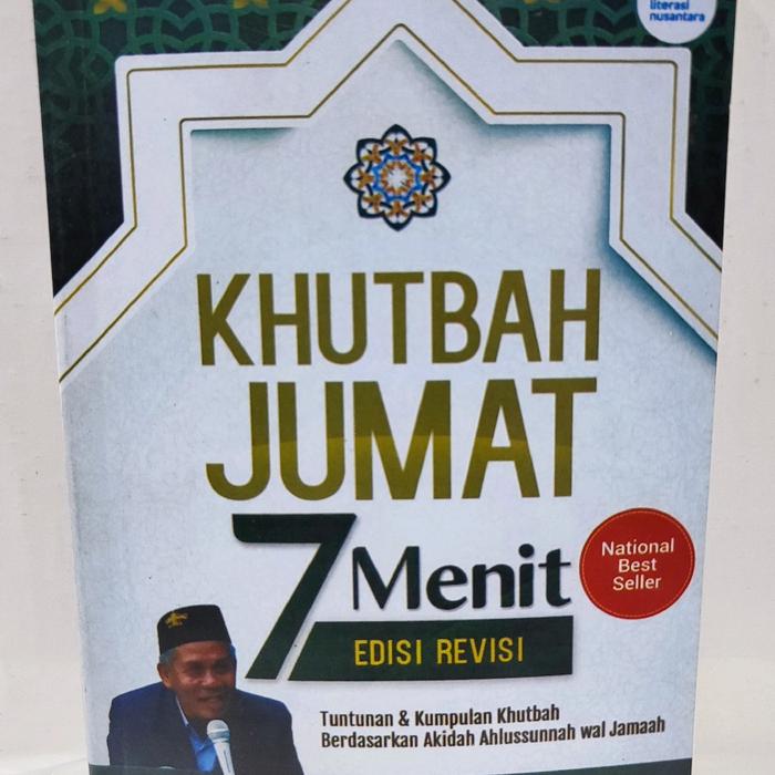 KHUTBAH JUMAT 7 MENIT EDISI REVISI : KH MARZUQI MUSTAMAR - Khutbah Jumat 7 Menit, Edisi