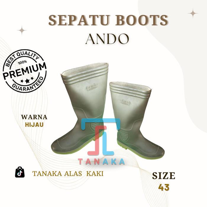 Sepatu Boots Ando Hijau Size 43 Sepatu Boots Pria Karet Anti Air Sepatu Hujan Kerja Lapangan