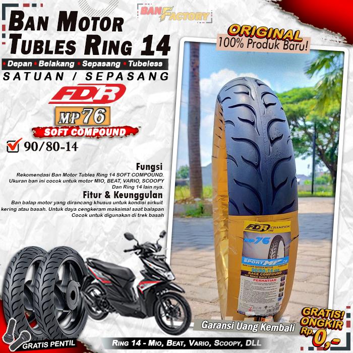 [SEPASANG] Ban Motor Beat FDR MP76 Ring 14 Tubles Ban Motor Tubeless Mio Beat Vario Scoopy Ring 14