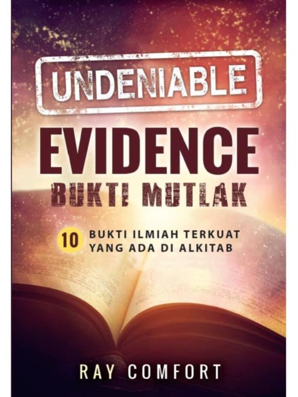 Buktu Bukti Mutlak (Undeniable Evidence) Ray Comfort