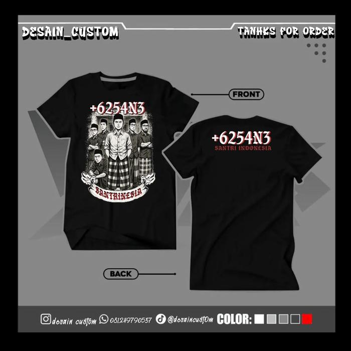 kaos santri Indonesia (+62=Indonesia)(54N=san)(3=three)=santri Indonesia