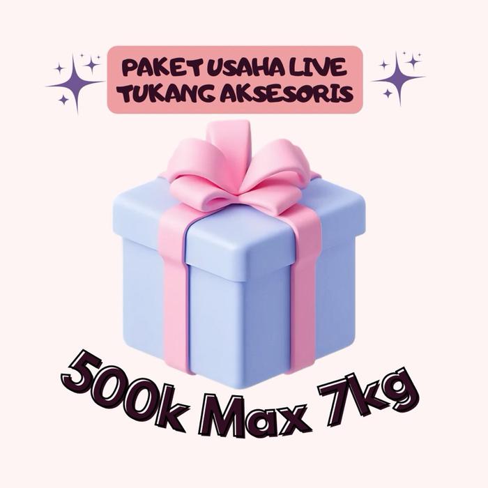 TUKANG ACC - PAKET USAHA 500RB MAX 7KG