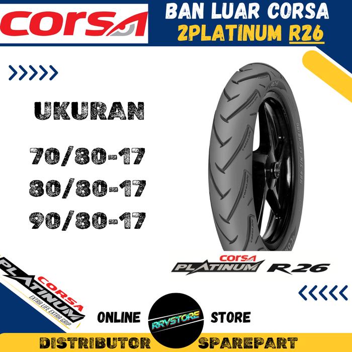 Ban Corsa R26 70/80-17 80/80-17 90/80-17 100/80-17 Ring 17 R26 Tubeless CORSA