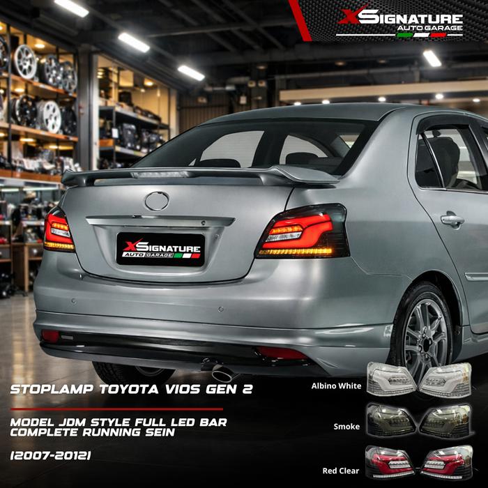 STOPLAMP TOYOTA VIOS GEN 2 (2007-2012) MODEL JDM STYLE FULL LED BAR COMPLETE RUNNING SEIN