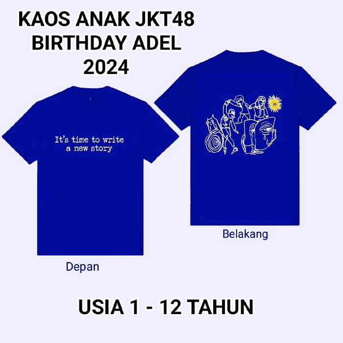 Kaos Anak JKT48 Birthday Adel 2024 Tshirt Wanita Distro Free PC - Benhur Cotton