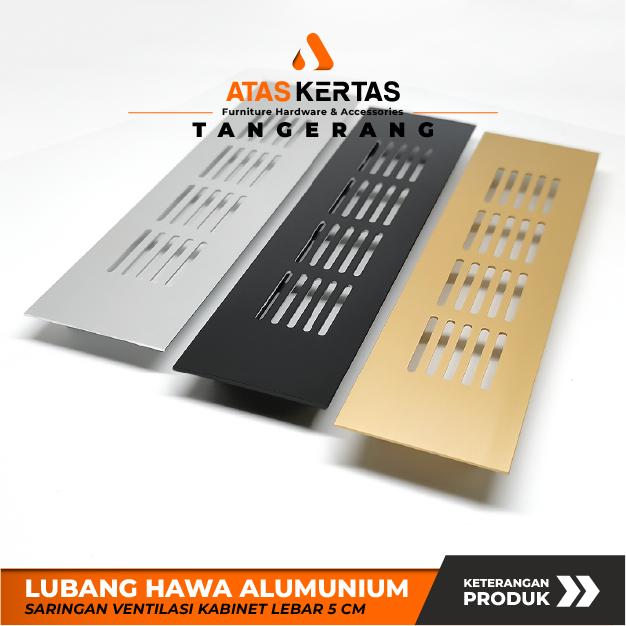 lubang udara kitchen set - lubang angin kolong dapur - lubang hawa aluminium 5cm