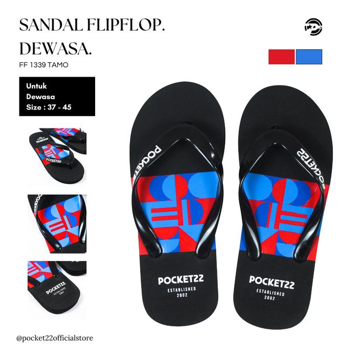 POCKET22 SENDAL FLIPFLOP SANDAL DEWASA - FF 1339 TAMO PRIA / WANITA MOTIF TERBARU GRAFIS CASUAL