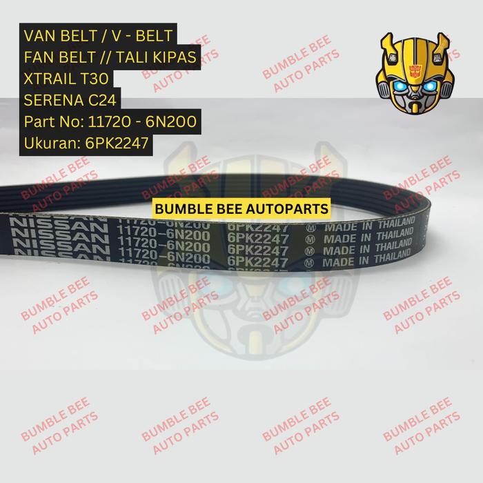 VAN BELT FAN BELT - 6PK2247 - XTRAIL T30 / SERENA C24 - 11720-6N200 - V BELT - TALI KIPAS - 6PK 2247