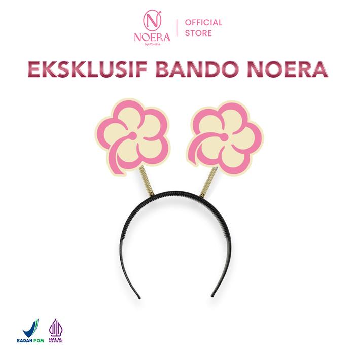 Bando Noera Exclusive | Aksesoris Noera