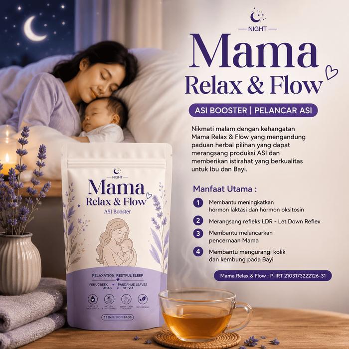 MAMA RELAX & FLOW Night-ASI BOOSTER - Tisane Herbal Pelancar Pendukung Peningkat Produksi ASI-Pelanc