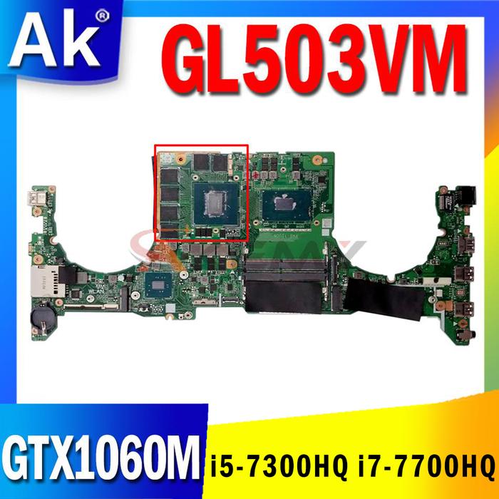 GL503VM Motherboard untuk ASUS GL503V GL503G GL503VD FX503V FX503VD