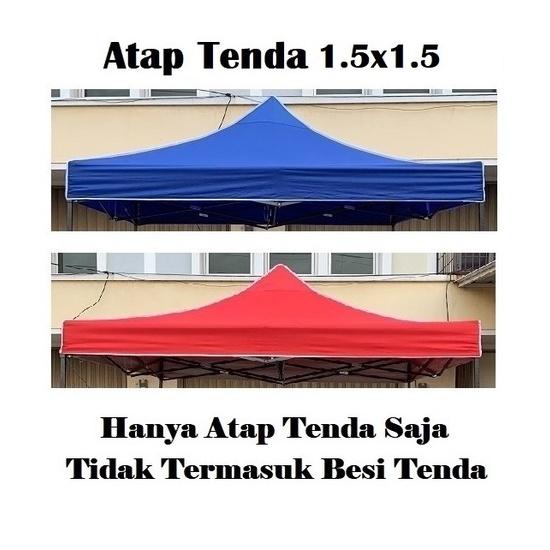 Terpal Atap Tenda 1.5x1.5 Bahan Polyester Tipe 420D (Kain Cover Tenda 1.5x1.5)