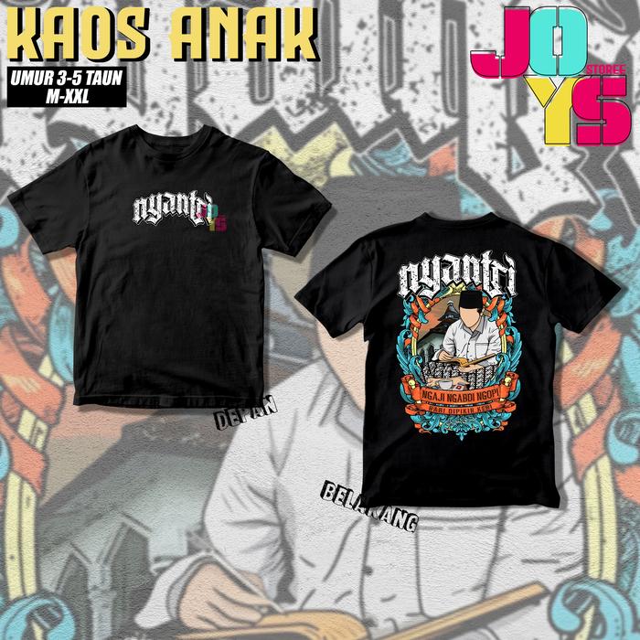 KAOS ANAK NYANTRI DISTRO SANTRI KUALITAS  100% CATTON COMBED SANTRI LENGAN PENDEK DISTRO SANTRI SALA