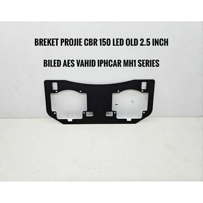 Breket Projie Biled AES WST Vahid Iphcar 2.5 Inch CBR 150 LED Old MH1 Series