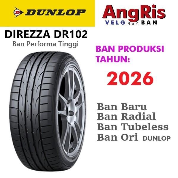 Dunlop DIREZZA DZ102 205 45 R17 Ban Radial 205/45 Ring 17 Mobil Jazz City CRZ MINI Cooper Cabrio Peu