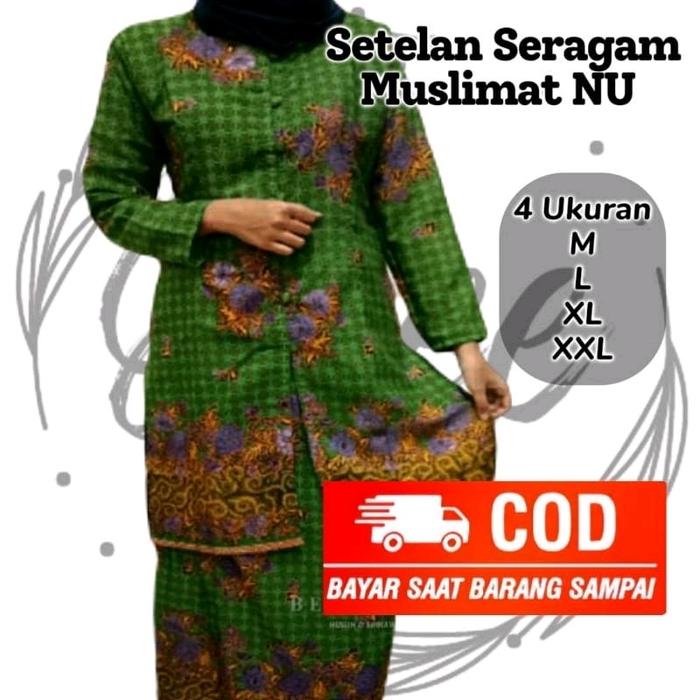SETELAN SERAGAM MUSLIMAT NU/SETELAN SERAGAM BAJU WANITA  MUSLIMAT NAHDATUL ULAMA