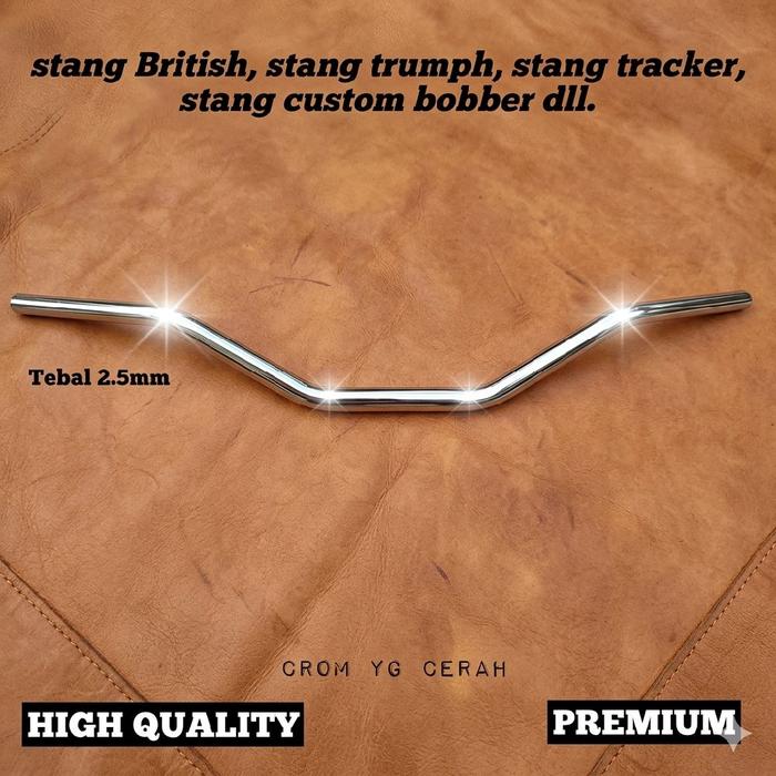 Stang Custom British Style Stang Triump Tracker Copper Bobber Tebal 2.5mm Crom Cerah High Quality Pr