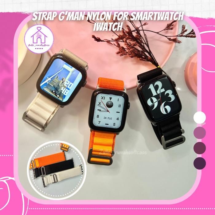 STRAP G’MAN NYLON IWATCH IWO SMARTWATCH JAM TANGAN