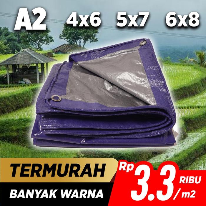 Terpal Plastik A2 Uk 4x6 5x7 6x8 Premium Harga Termurah Rp 3,300/m Merk Cap Gunung Waterproof 85 Gsm