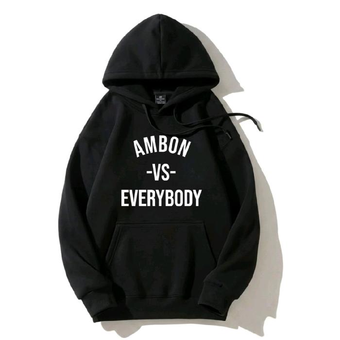 Jaket Hoodie Ambon vs Everybody - Hoodie Pria Wanita Custom Distro Unisex