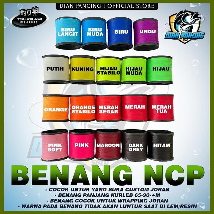 Benang NCP Size C Benang Wrapping Joran Pancing Tidak Luntur Saat Diresin