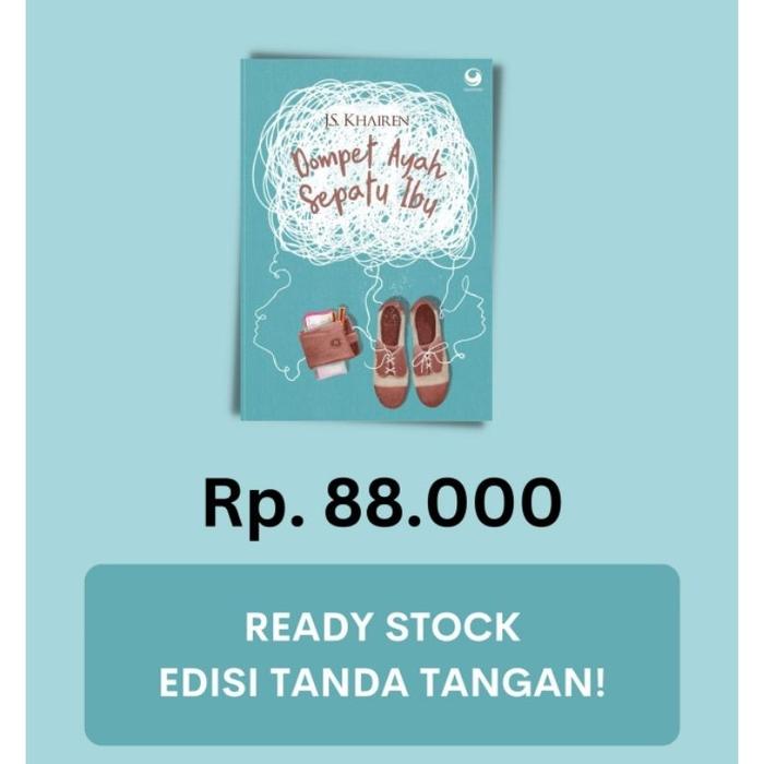 Dompet Ayah Sepatu Ibu Novel Gramedia 210 Halaman