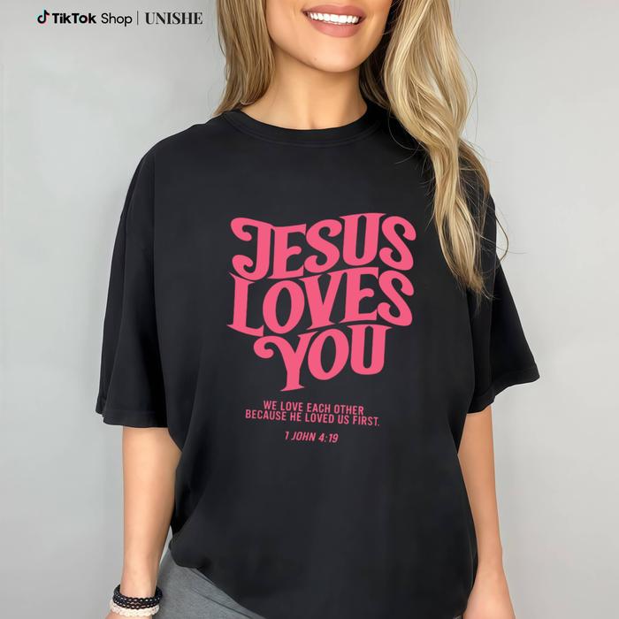 Jesus Loves You Shirt – Christian Tee with Bible Verse and Love Like Jesus Design