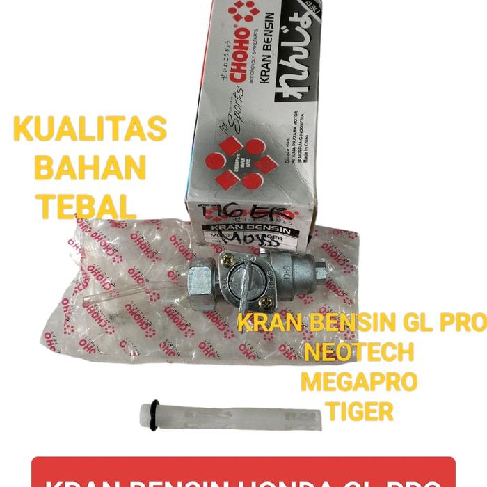 KRAN BENSIN TIGER GL PRO NEOTECH MEGAPRO KUALITAS TERBAIK Motorcycle