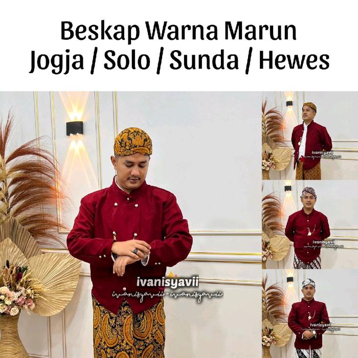Beskap Jogja / Solo / Sunda / Hewes - Warna Maroon / Variasi Warna Lain | ~bskp