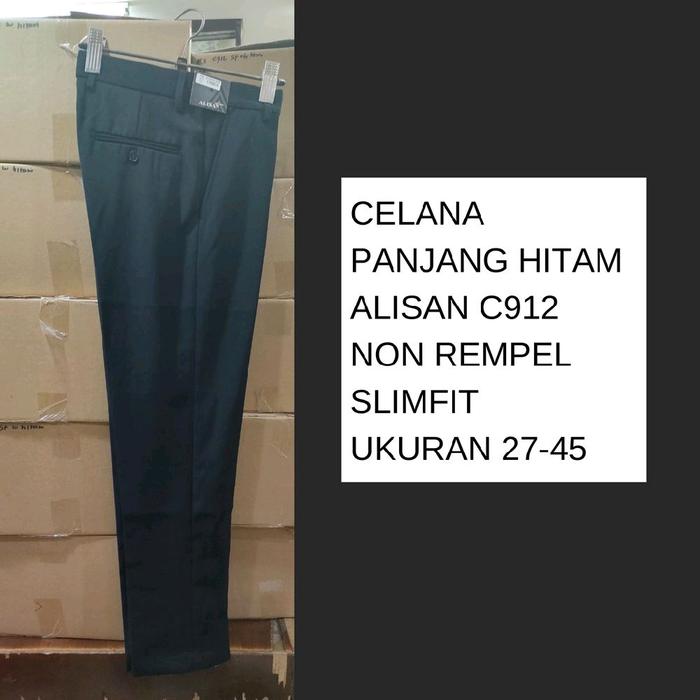 Celana Panjang Alisan C912/C901 Non Rempel Slimfit Ukuran 27-45