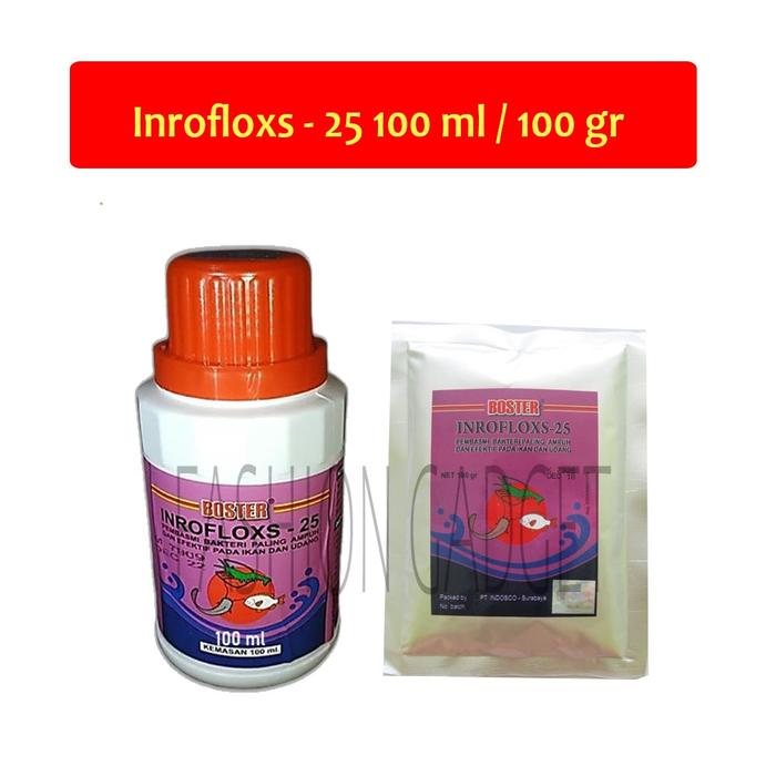 BOOSTER INROFLOXS 25 CAIR 100 ML / Inroflox 25 BUBUK 100 GRAM Obat BOSTER INROFLOX 25 Untuk Ikan dan