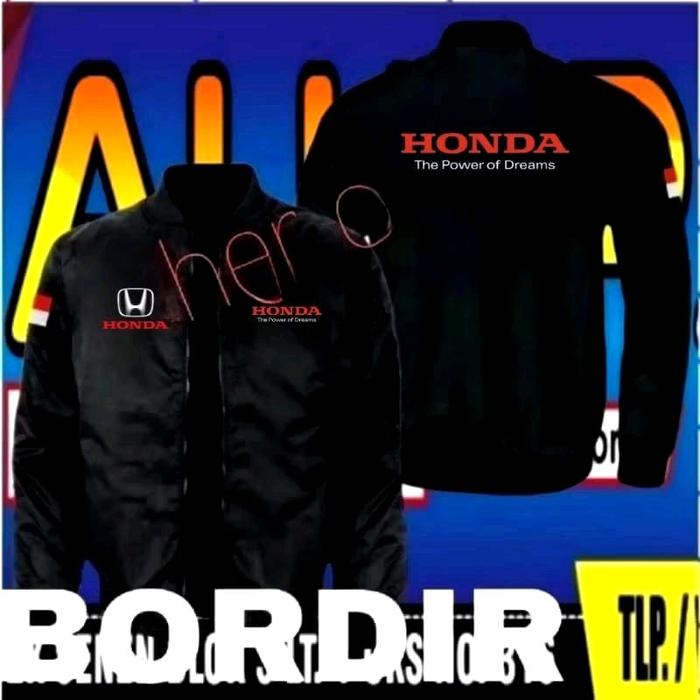 Jaket bordir Honda the power of dreams jaket Honda the power of dreams Jaket kerja Honda jaket bombe