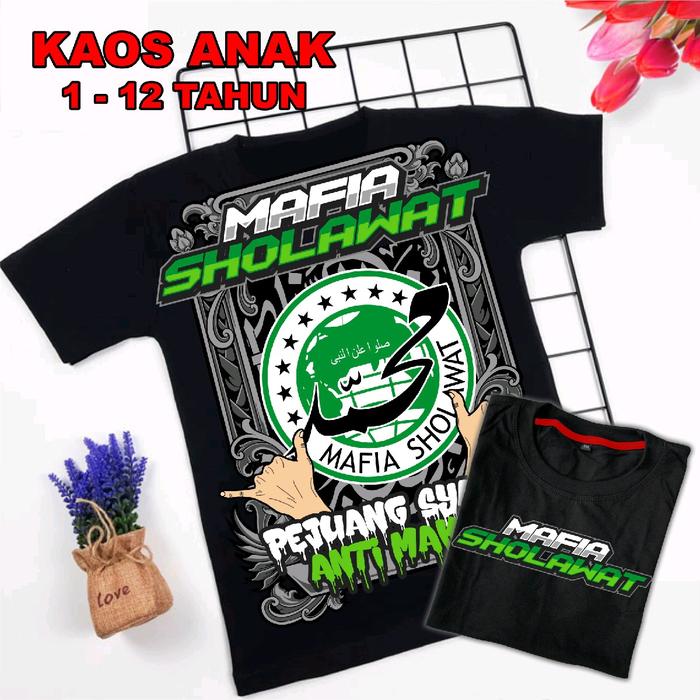 KAOS ANAK MAFIA SHOLAWAT Kaos anak sholawat Fashion