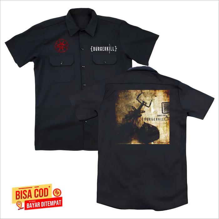 KEMEJA Workshit BURGERKILL Pendek Hitam terbaru distro - WORLSHIT Burgerkill Hitam band METAL UNDERG