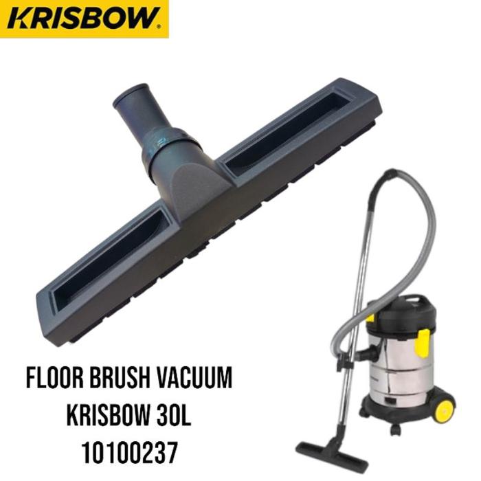 FLOOR NOZZLE VACUUM CLEANER KRISBOW 30L 1200W 10100237 / SIKAT LANTAI VACUUM / KEPALA VACUUM LANTAI