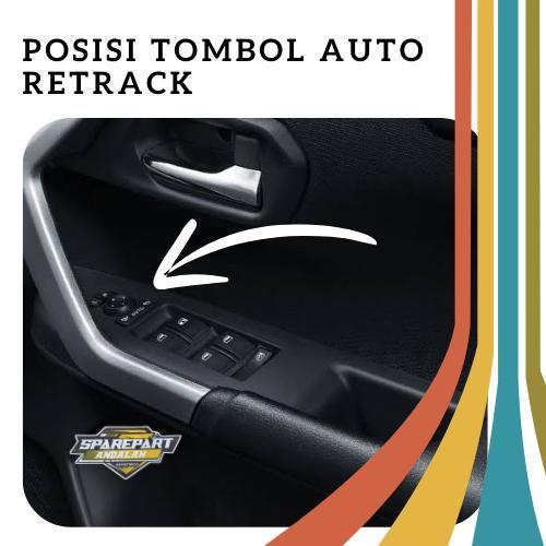 tombol retrack spion avanza xenia O1