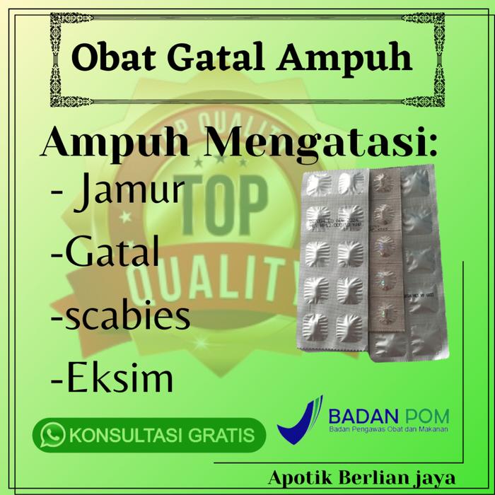 OBAT GATAL AMPUH, SELURUH BADAN, EKSIM, SCABIES, SELANGKANGAN PALING AMPUH