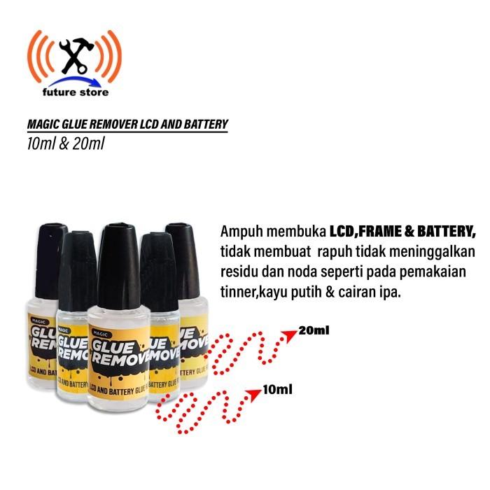 Magic glue remover Cairan pembersih lem lcd frame battery Original
