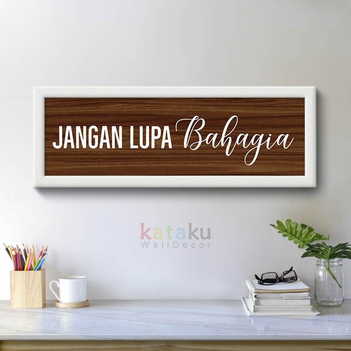 TERLARIS Hiasan Dinding PictBox Quote Jangan Lupa Bahagia Home Decor Rustic READY