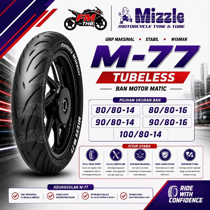 Ban Mizzle M77 M-77 Tubeless (Pilih Ukuran) - Ban Mizzle Ring 14 Tubles