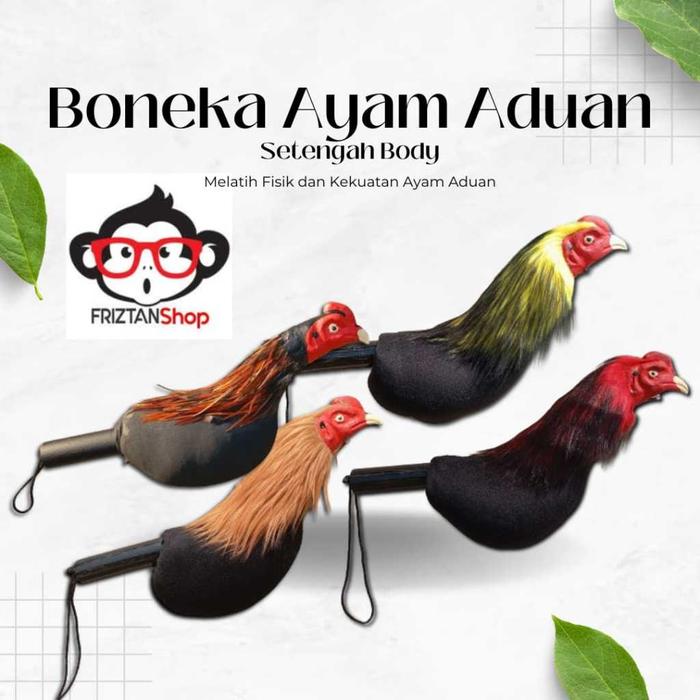 Boneka Ayam Aduan Latih Setengah Body
