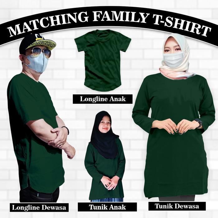 HIJAU BOTOL Set Couple Muslim Family Tunik dan Longline Kaos Polos Bahan Cotton Combed 30s Premium C