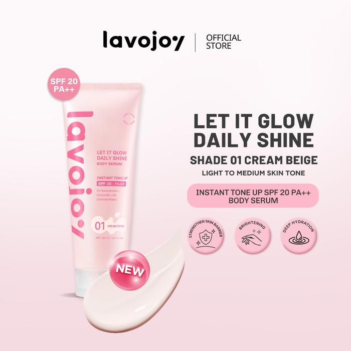 [NEW LAUNCH SHADE 01] Lavojoy Let It Glow Daily Shine Body Serum Instant Tone Up Shade 01 Cream Beig